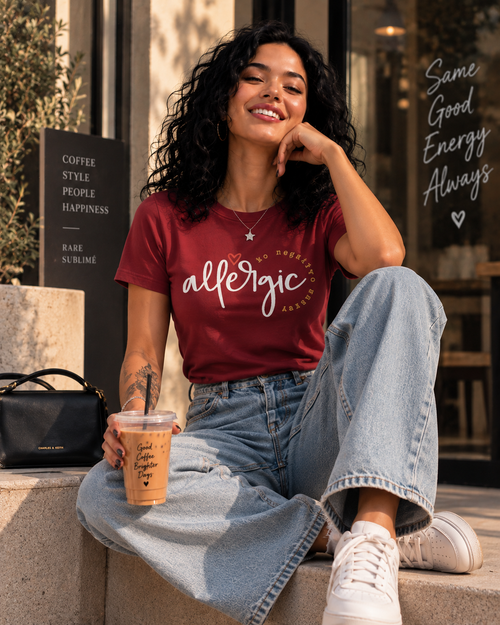 Allergic to Negative Energy T-Shirt – Premium Cotton Graphic Tee for Women